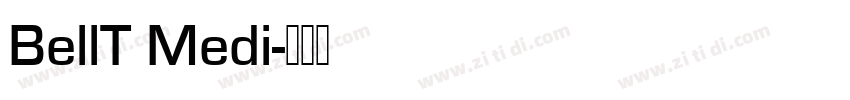 BellT Medi字体转换